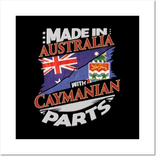 Made In Australia With Caymanian Parts - Gift for Caymanian From Cayman Islands Posters and Art